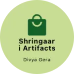 Business logo of Shringaari Artifacts India