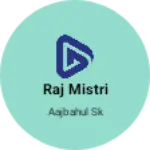 Business logo of Raj mistri
