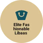 Business logo of ELITE FASHIONABLE LIBAAS