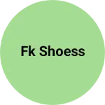 Business logo of Fk shoess