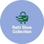 Business logo of Rahi Shoe collection