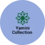 Business logo of Yamini collection