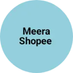 Business logo of Meera Shopee