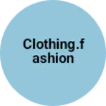 Business logo of Clothing.fashion