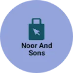 Business logo of Noor and sons