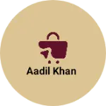 Business logo of Aadil khan