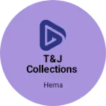 Business logo of T&J collections