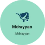 Business logo of MDRAYYAN