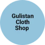 Business logo of Gulistan cloth shop