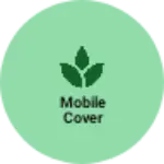 Business logo of Mobile cover