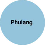 Business logo of Phulang