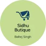 Business logo of Sidhu butique