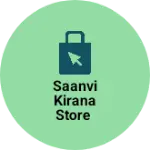 Business logo of Saanvi kirana store