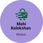 Business logo of Mahi kalekshan