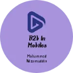 Business logo of B2b in Mobiles (Corporate sales)