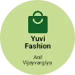 Business logo of Yuvi fashion hub