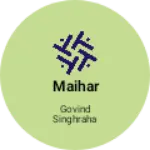 Business logo of Maihar