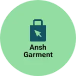 Business logo of Ansh Garment