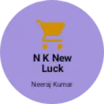 Business logo of N k New luck fashion