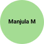 Business logo of Manjula m
