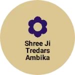 Business logo of Shree ji tredars ambika jwelars