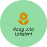 Business logo of Raag jila Lakshmi