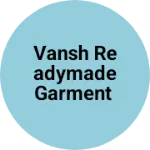 Business logo of Vansh readymade garment