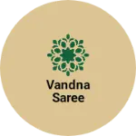 Business logo of Vandna saree