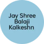 Business logo of Jay shree Balaji kalkeshn