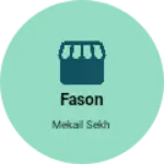 Business logo of Fason
