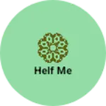 Business logo of Helf me