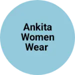 Business logo of Ankita women wear