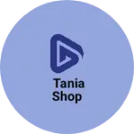 Business logo of Tania shop