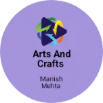 Business logo of Arts and Crafts