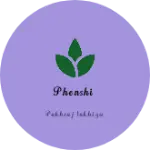 Business logo of Phenshi