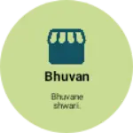 Business logo of Bhuvan