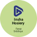 Business logo of Insha hosiery
