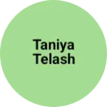 Business logo of Taniya Telash