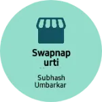 Business logo of SWAPNAPURTI COLLECTION