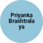 Business logo of Priyanka Brashtralaya