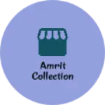 Business logo of Amrit collection