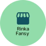 Business logo of Rinka Fansy