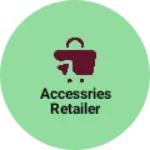 Business logo of Accessries retailer