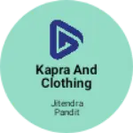 Business logo of Kapra and clothing and barauli