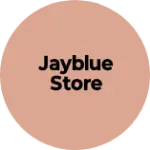 Business logo of Jayblue store