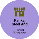 Business logo of Pankaj steel and wooden industries