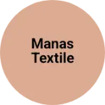Business logo of Manas textile