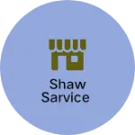 Business logo of SHAW sarvice