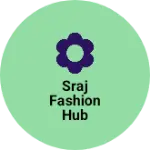 Business logo of Sraj fashion hub