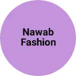 Business logo of Nawab fashion
